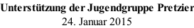 Unterstützung der Jugendgruppe Pretzier 24. Januar 2015